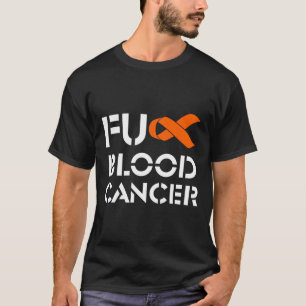 Blood Cancer Awareness Survivor Fighting Leukemia T-Shirt