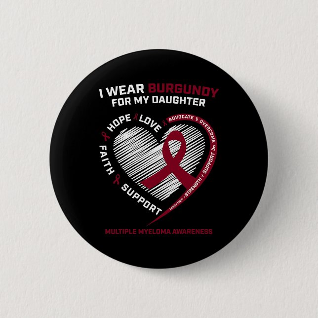 Blood Cancer Burgundy Daughter Multiple Myeloma Aw Button (Front)