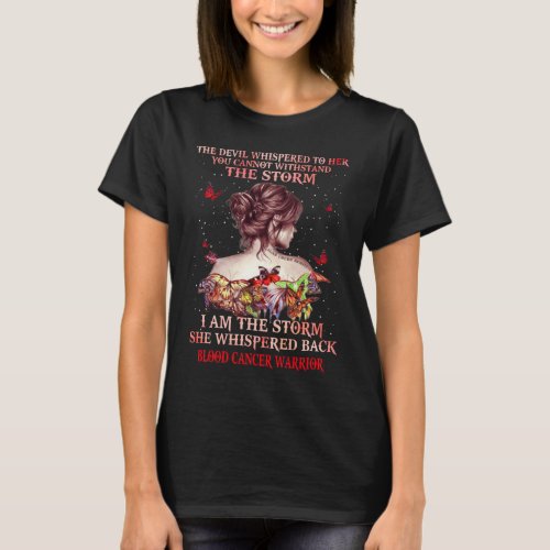 blood cancer butterfly warrior i am the storm T_Shirt