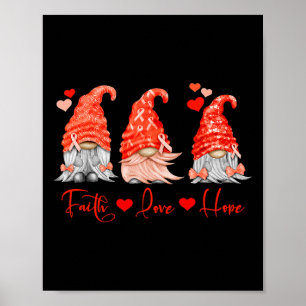 Blood Cancer Faith Hope Love Red Gnomes Heart Warr Poster