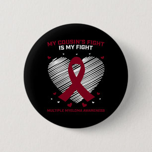 Blood Cancer Gift Burgundy Cousin Multiple Myeloma Button