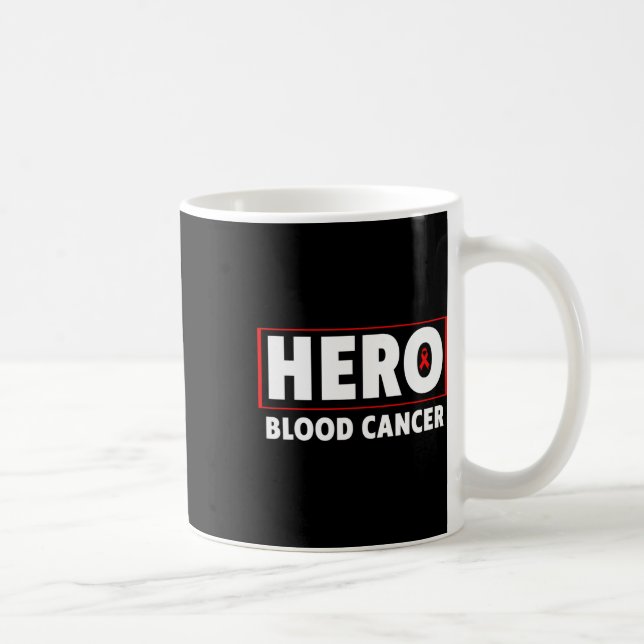 Blood Cancer - Hero Blood Cancer Awareness  Coffee Mug (Right)