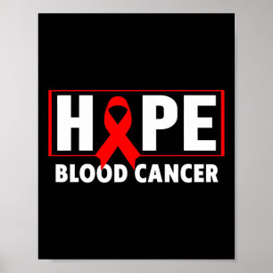 Blood Cancer  - Hope Blood Cancer Awareness  Poster
