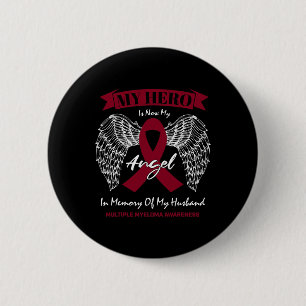 Blood Cancer In Memory Of Husband Multiple Myeloma Button