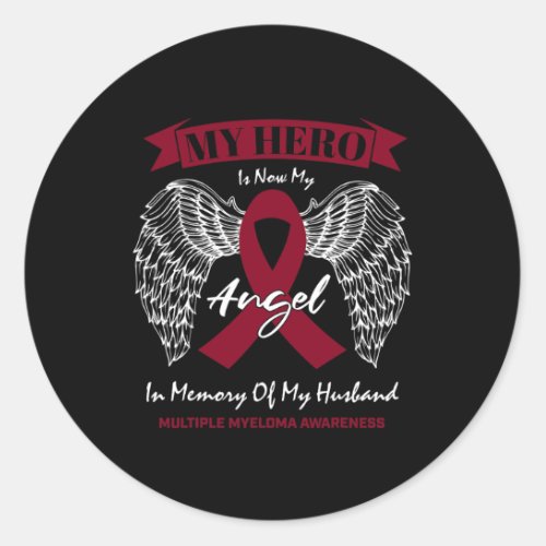 Blood Cancer In Memory Of Husband Multiple Myeloma Classic Round Sticker