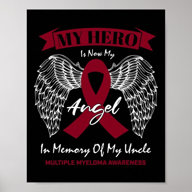 Blood Cancer In Memory Of Uncle Multiple Myeloma A Poster (Front)