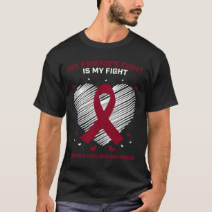 Blood Cancer Products Friend Multiple Myeloma Awar T-Shirt
