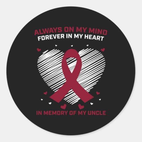 Blood Cancer Products Uncle Multiple Myeloma Aware Classic Round Sticker