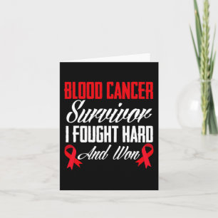 Blood Cancer Survivor Fought And Won Blood Cancer  Card