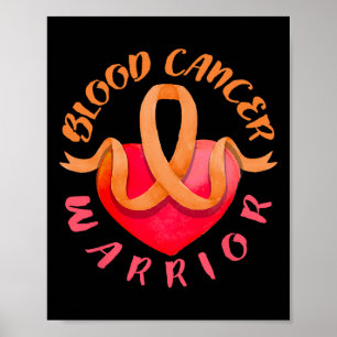 Blood Cancer Warrior Lymphoma Leukemia Awareness Poster