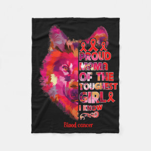 Blood Cancer Wolf Mom Toughest Girl Warrior Fleece Blanket