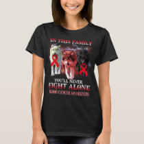 blood cancer wolf never fight alone T-Shirt