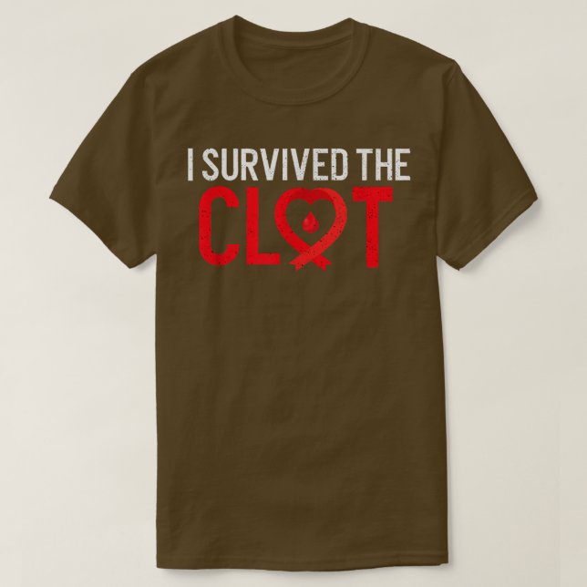 Blood Clot Survived PE Supporter Pulmonary Embolis T-Shirt (Design Front)
