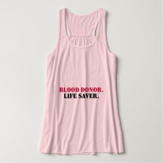 Blood Donor. Life Saver. T-Shirt