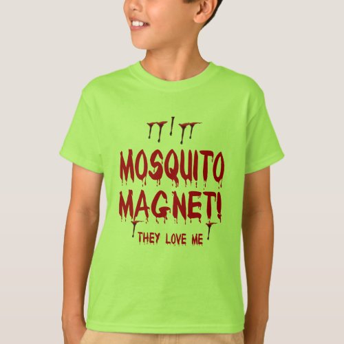 Blood Dripping Mosquito Magnet They Love Me Kids T_Shirt