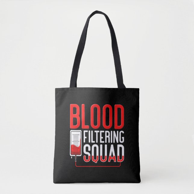 Blood Filtering Squad Dialysis Nurse Tote Bag (Front)