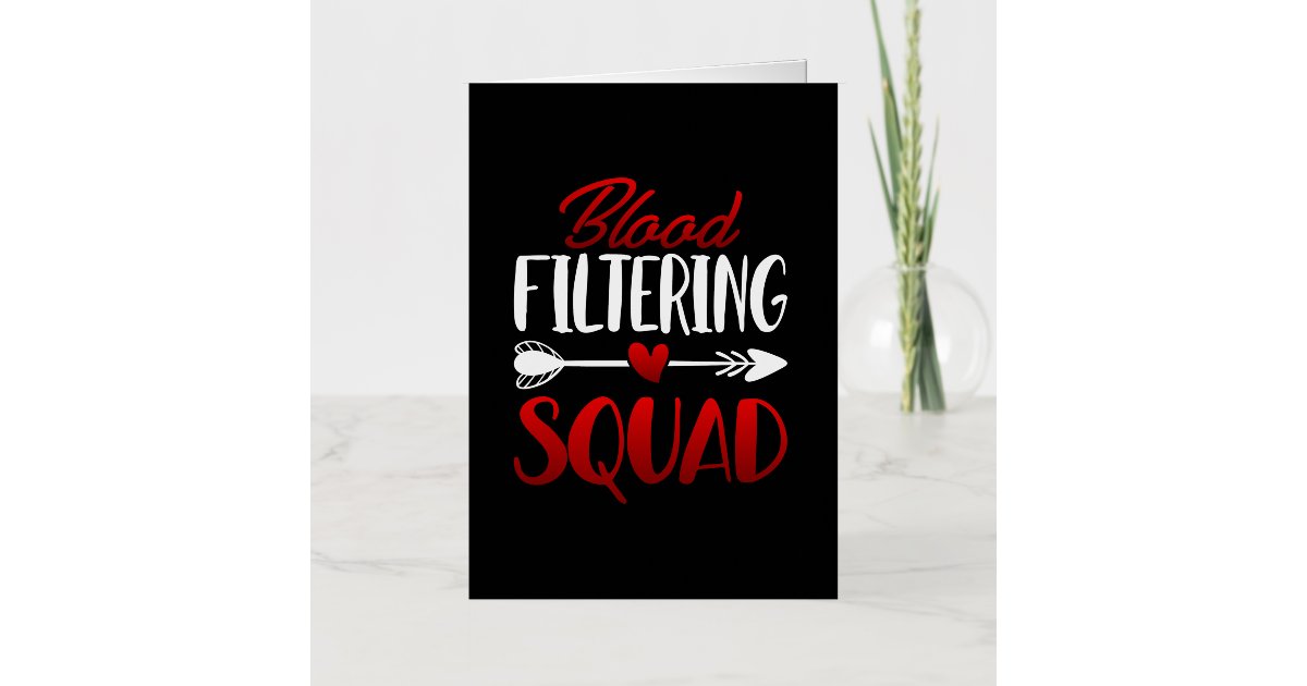 Blood Filtering Squad Kidney Dialysis Registered Foil Greeting Card