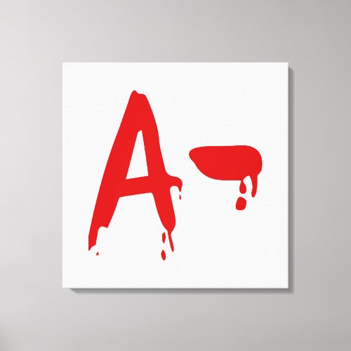 Blood Group A_ Negative Horror Hospital Canvas Print