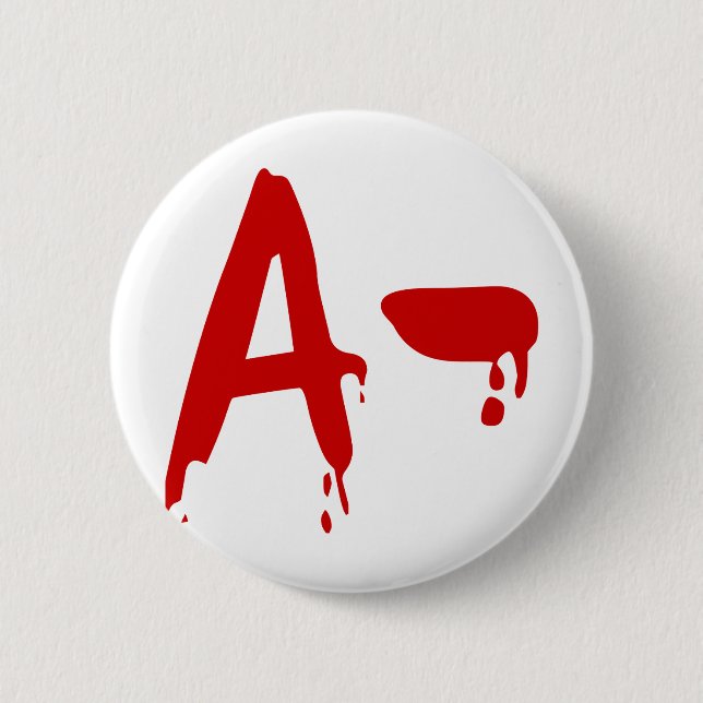 Blood Group A- Negative #Horror Hospital Pinback Button (Front)