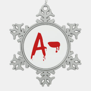 Blood Group A- Negative #Horror Hospital Snowflake Pewter Christmas Ornament