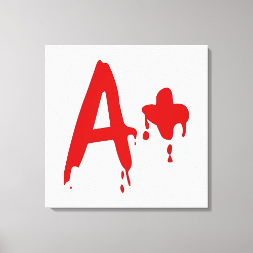 Blood Group A Positive Horror Hospital Canvas Print