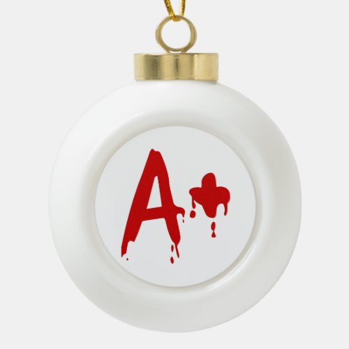 Blood Group A Positive Horror Hospital Ceramic Ball Christmas Ornament