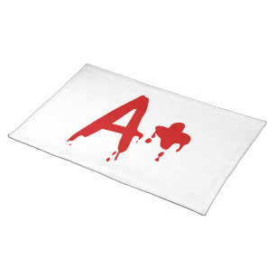 Blood Group A+ Positive #Horror Hospital Cloth Placemat