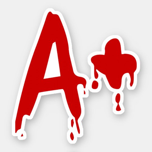 Blood Group A Positive Horror Hospital Sticker