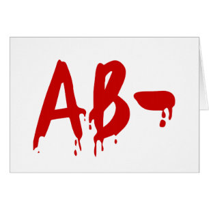 Blood Group AB- Negative #Horror Hospital Cards