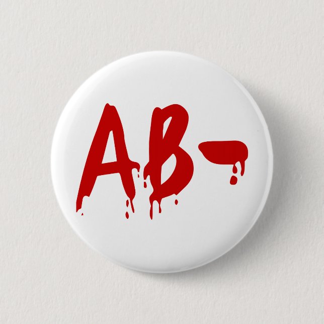 Blood Group AB- Negative #Horror Hospital Pinback Button (Front)