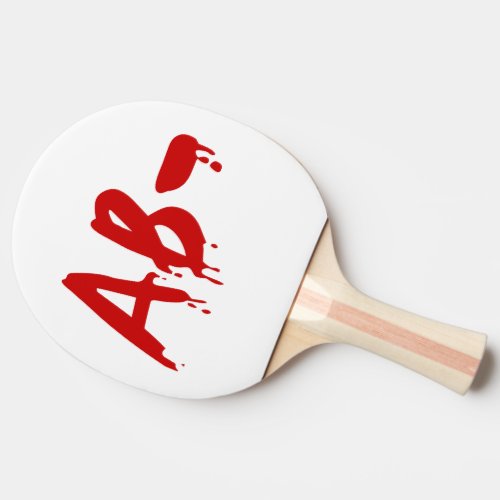 Blood Group AB_ Negative Horror Hospital Ping Pong Paddle