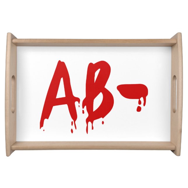 Blood Group AB- Negative #Horror Hospital Serving Tray (Front)