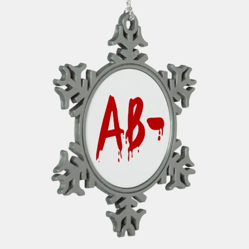 Blood Group AB_ Negative Horror Hospital Snowflake Pewter Christmas Ornament