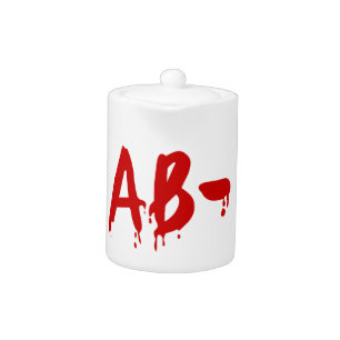 Blood Group AB- Negative #Horror Hospital Teapot