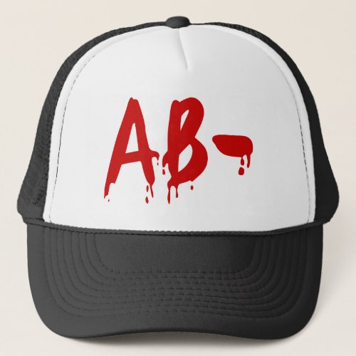 Blood Group AB_ Negative Horror Hospital Trucker Hat