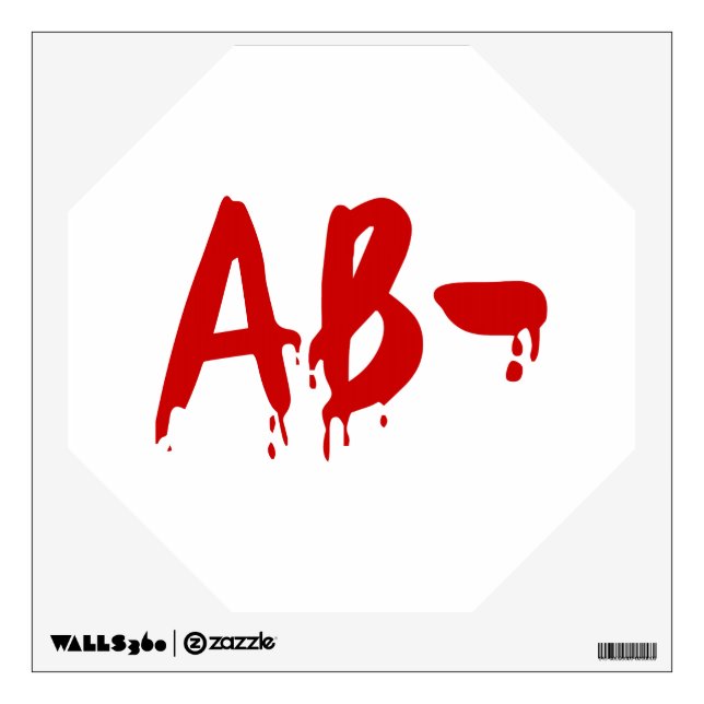 Blood Group AB- Negative #Horror Hospital Wall Decal (Front)