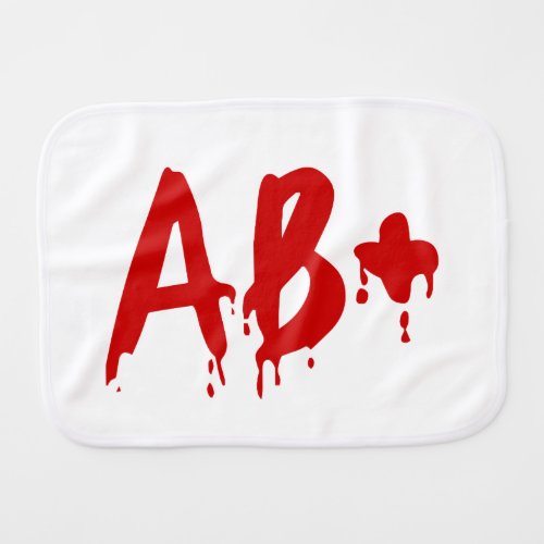 Blood Group AB Positive Horror Hospital Burp Cloth