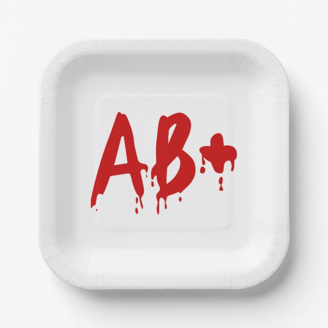 Blood Group AB+ Positive #Horror Hospital Paper Plates (Front)