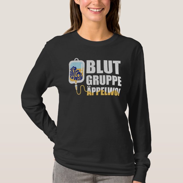 Blood Group Äppelwoi  Frankfurt Hessen T-Shirt (Front)