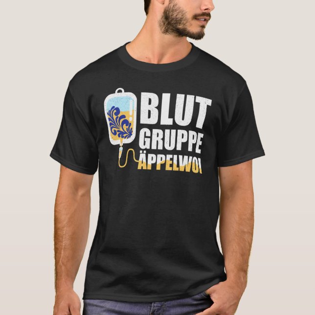 Blood Group Äppelwoi  Frankfurt Hessen T-Shirt (Front)