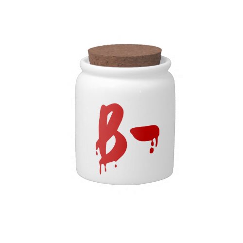 Blood Group B_ Negative Horror Hospital Candy Jar