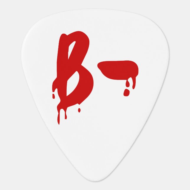 Blood Group B- Negative #Horror Hospital Guitar Pick (Front)