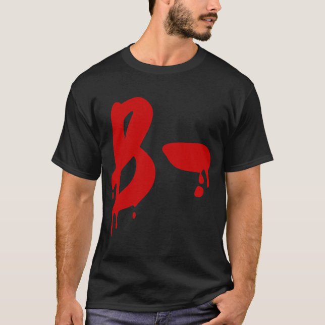 Blood Group B- Negative #Horror Hospital T-Shirt (Front)