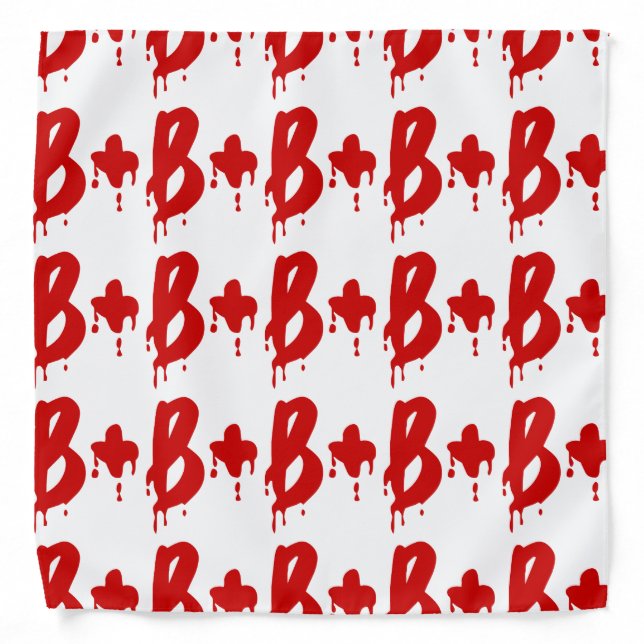 Blood Group B+ Positive #Horror Hospital Bandana (Front)