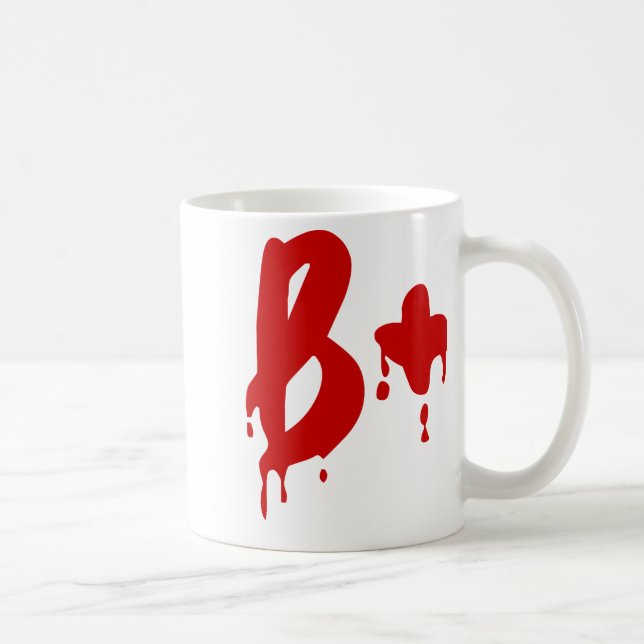 Blood Group B+ Positive #Horror Hospital Coffee Mug (Right)
