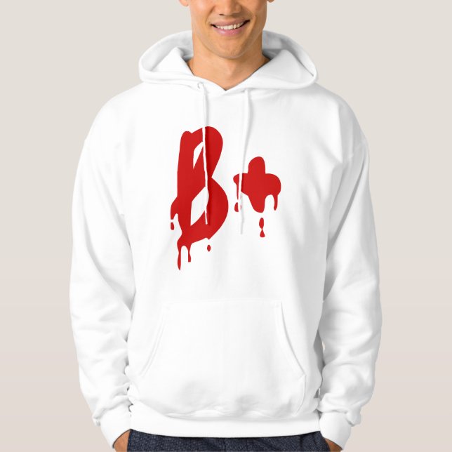 Blood Group B+ Positive #Horror Hospital Hoodie (Front)