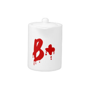 Blood Group B+ Positive #Horror Hospital Teapot