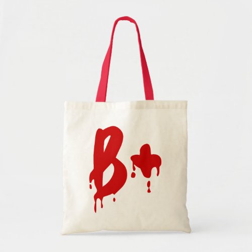 Blood Group B Positive Horror Hospital Tote Bag