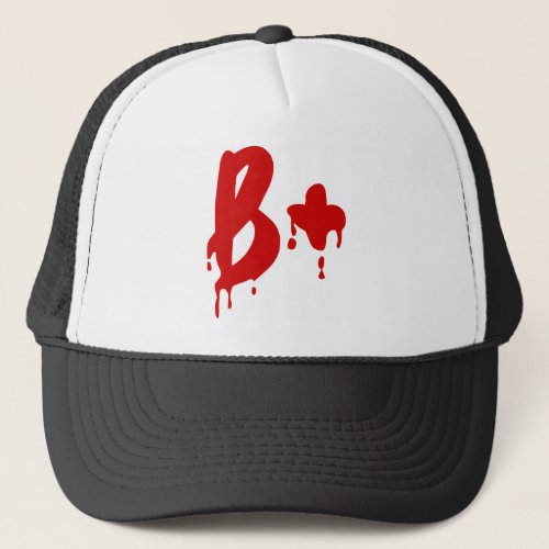 Blood Group B Positive Horror Hospital Trucker Hat