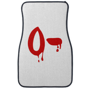 Blood Group O- Negative #Horror Hospital Car Floor Mat